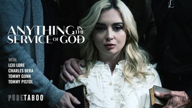 Lexi Lore – Anything In The Service Of God | PureTaboo